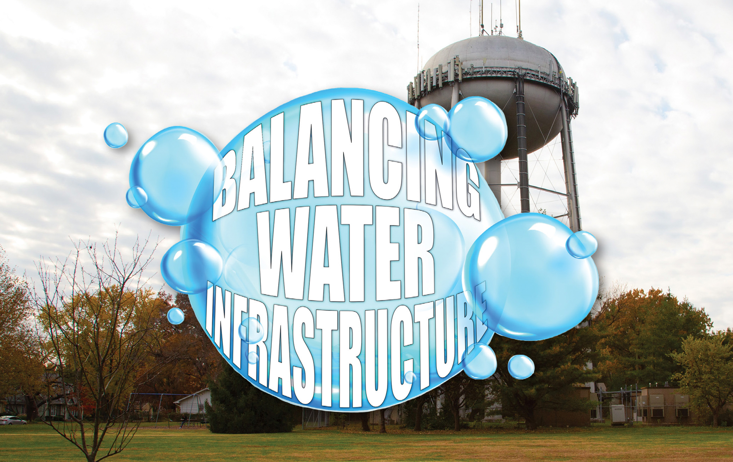  Balancing Water Infrastructure 