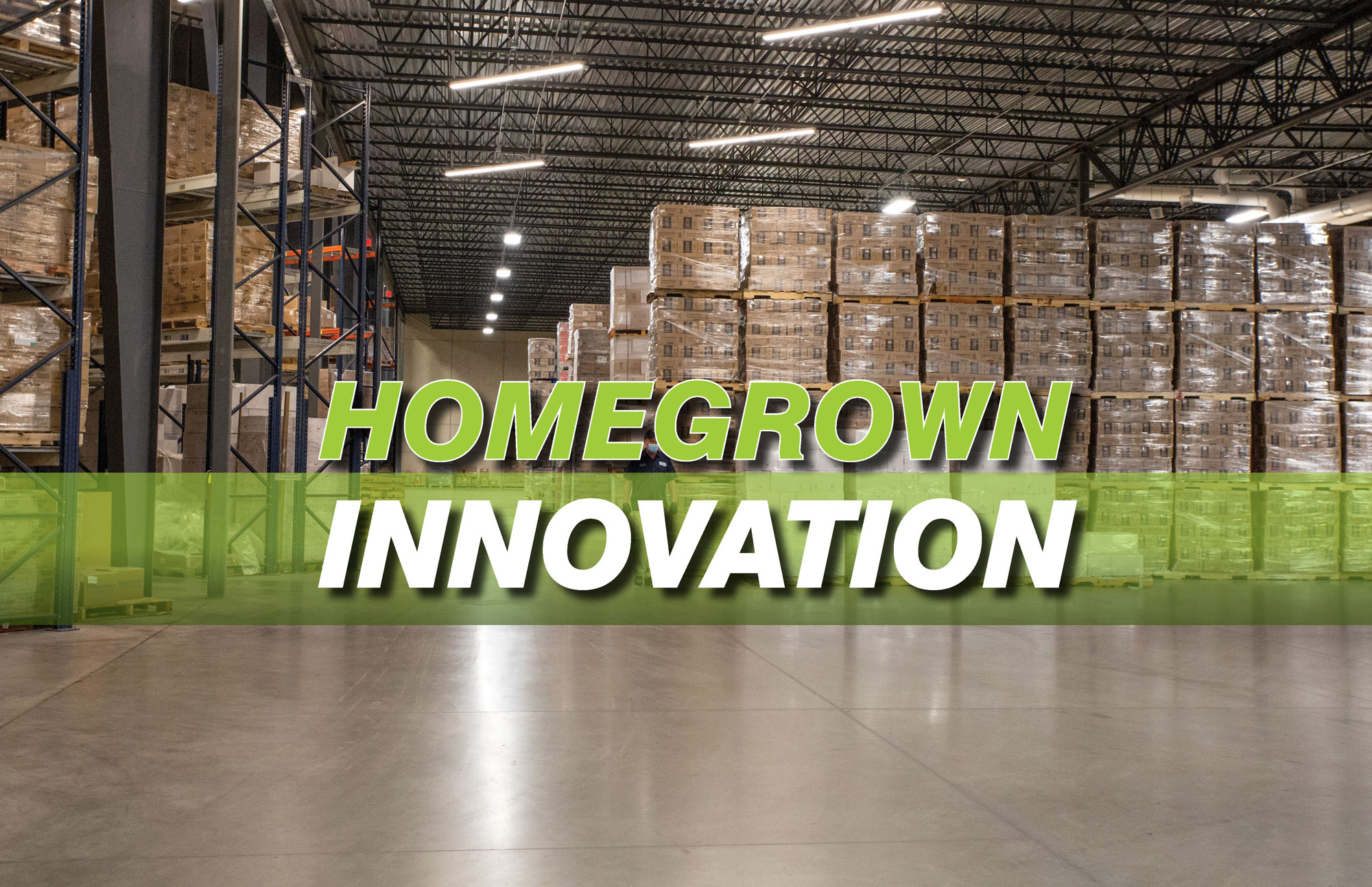  Homegrown Innovation